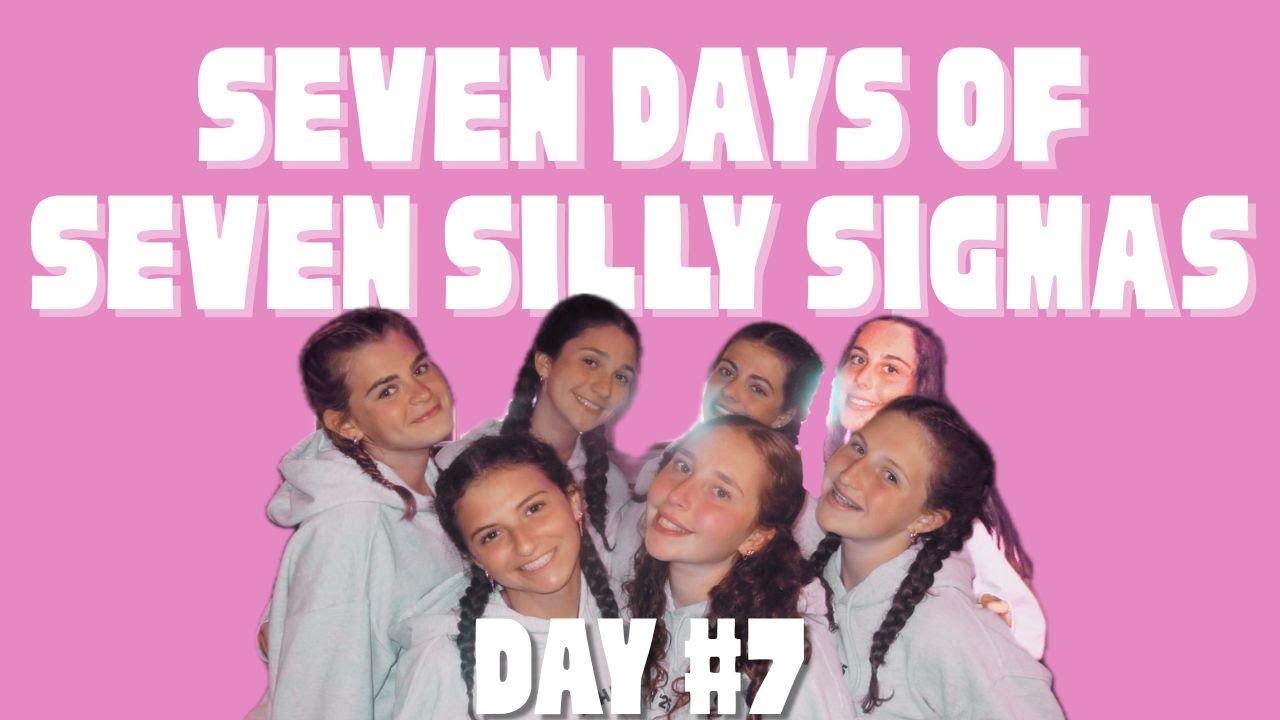 7 DAYS OF SEVEN SILLY SIGMAS | DAY #7 | SHABBAT + DAY IN THE LIFE