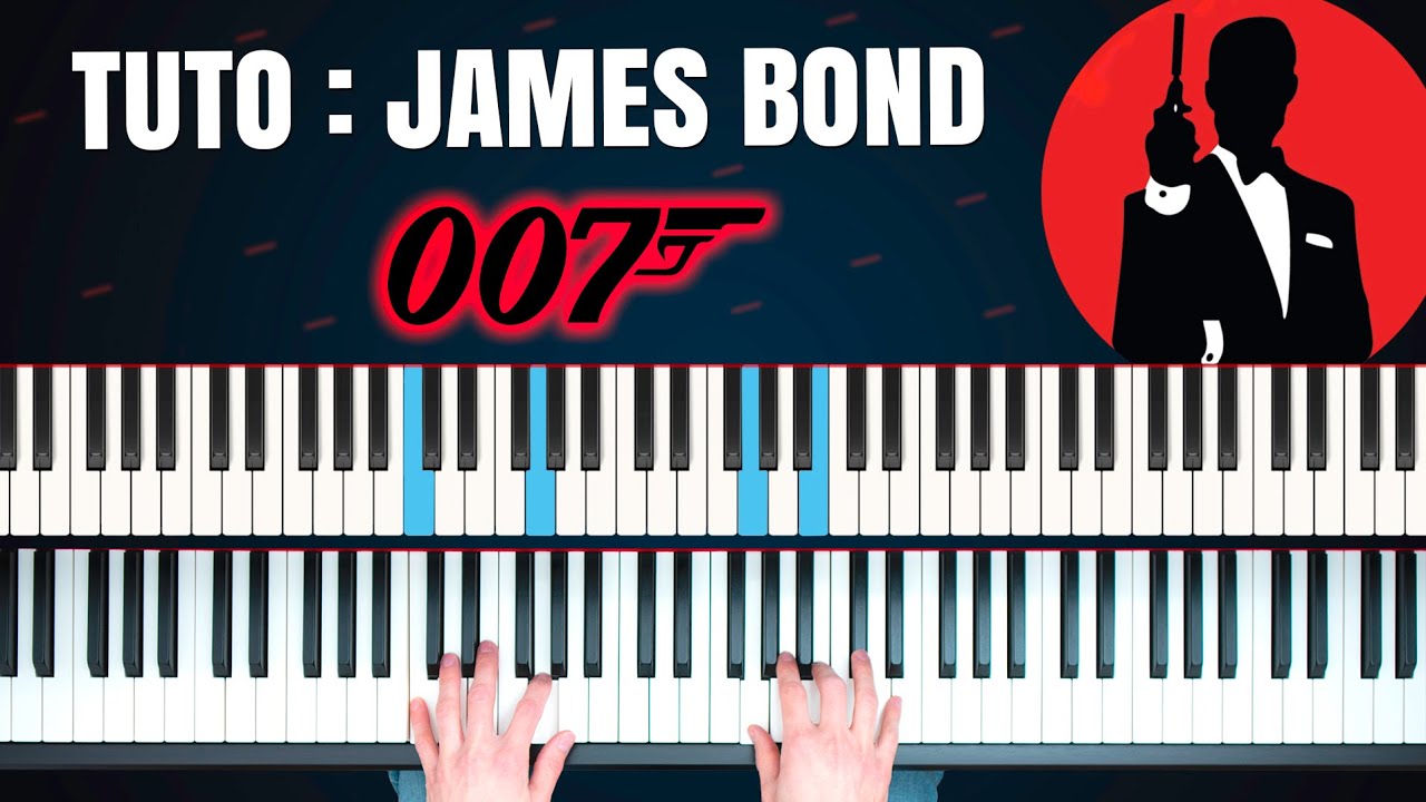 TUTO JAMES BOND THEME au Piano