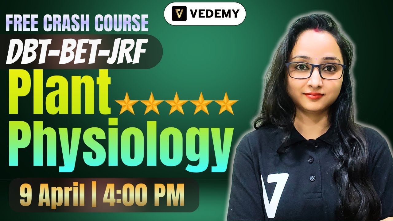 DBT-BET 2025 | FREE Crash Course | Plant Physiology | Jyoti Kumari | Crack in One Month |