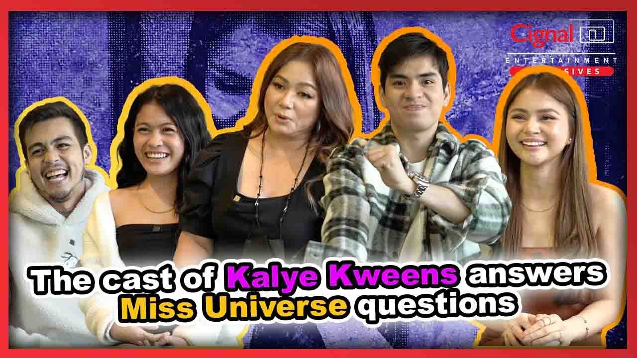 Cignal Entertainment Exclusives | Cast of Kalye Kweens answers Miss Universe winning questions