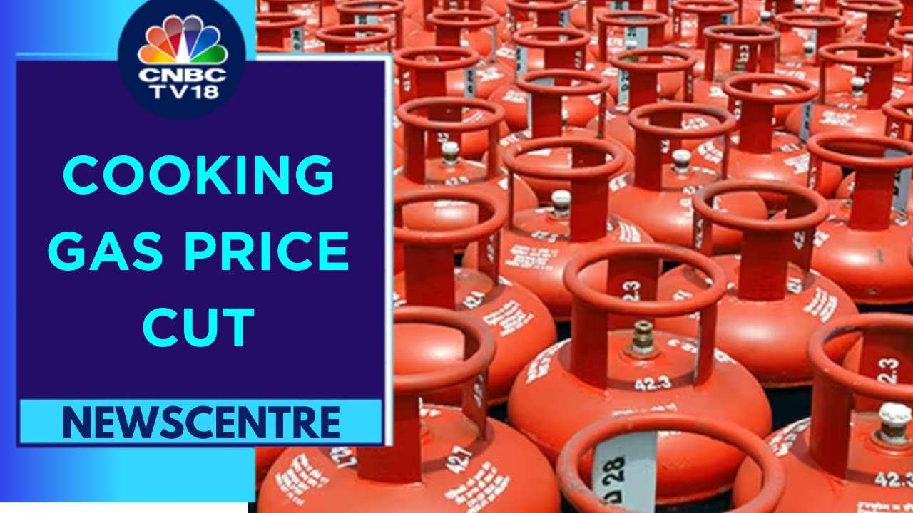Government Cuts Cooking Gas Price By ₹200/Cylinder | Newscentre | CNBC TV18