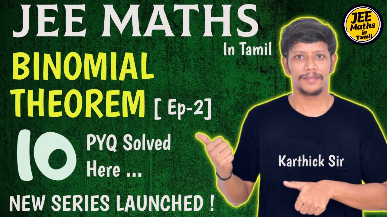 💥JEE Maths in Tamil 💥 | Binomial Theorem | Class 11 | Class 12 | Previous Year Questions | Part-2