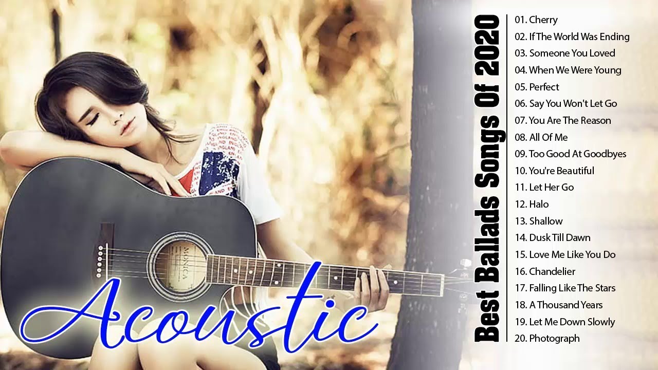 Migliori Canzoni Acustiche Inglesi 2020 - Musica Acustica Famosa