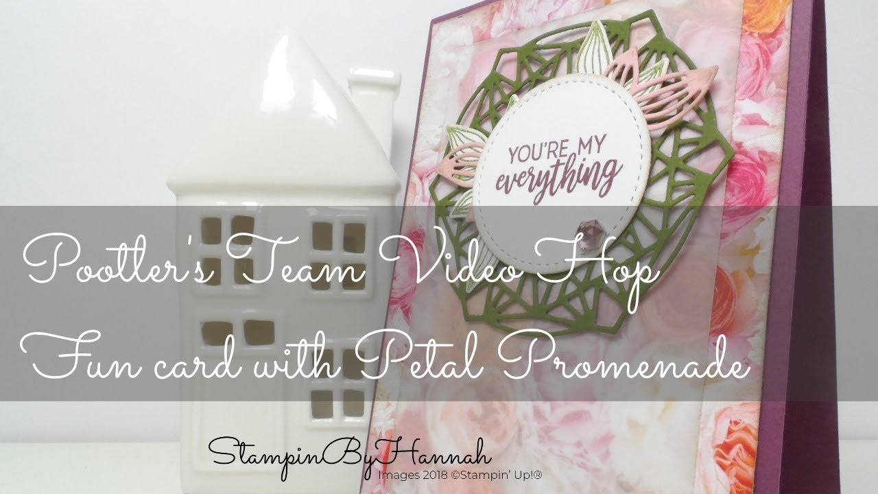 Pootlers Video Hop | Create a pretty card using Petal Promenade from Stampin' Up!