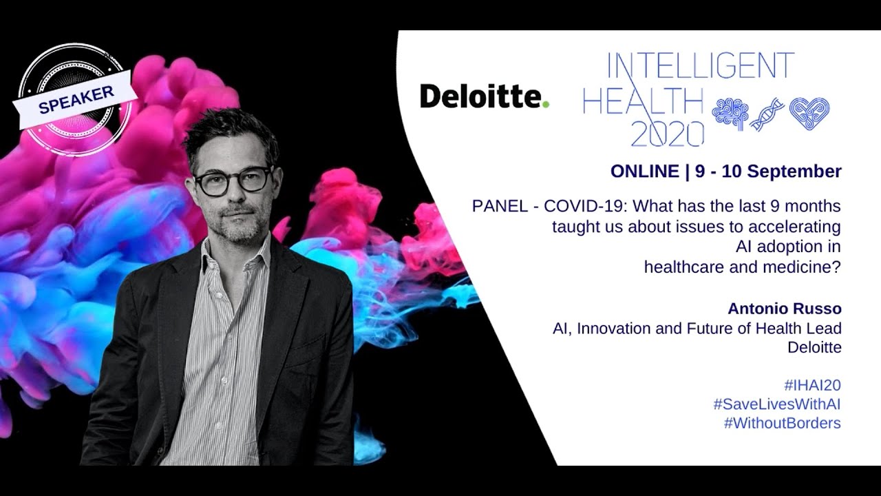 #IHAI20 Deloitte Antonio Russo: A future with AI in healthcare without borders is where…