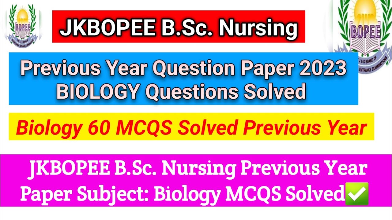 JKBOPEE BSC NURSING PREVIOUS YEAR QUESTION PAPER 2023 !! JKBOPEE Bsc Nursing Paper Solved Biology