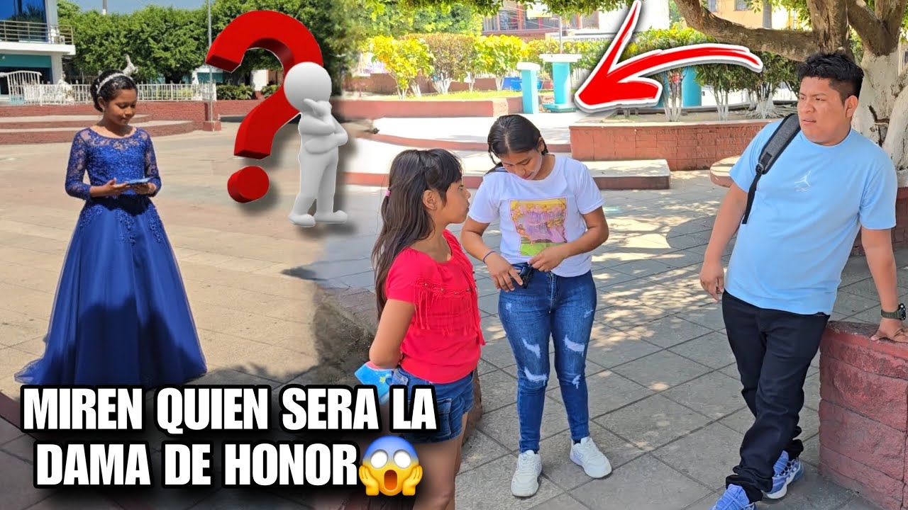 🔴Urgente Se Cambio Dama de Honor😱Miren Que Problema Se 4rmo😡ILSE Sera La Dama De Honor De DAYSI