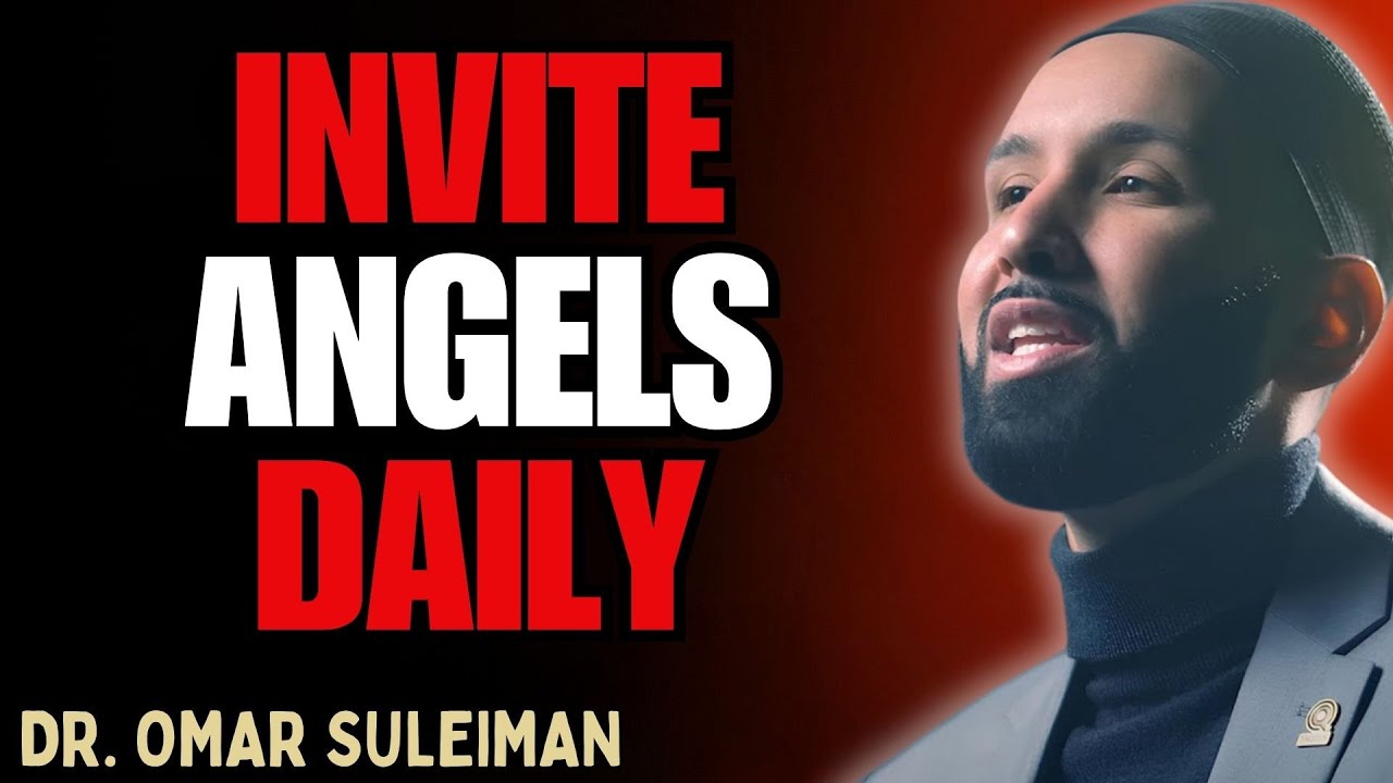 THE ONE THING THAT ATTRACTS ANGELS TO YOUR HOME | DR. OMAR SULEIMAN