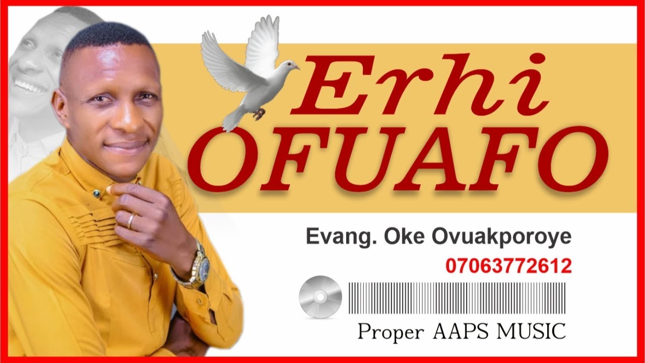 Erhi Ofuafo | AAPS Urhobo Christian Music | Evang. Oke Ovuakporoye