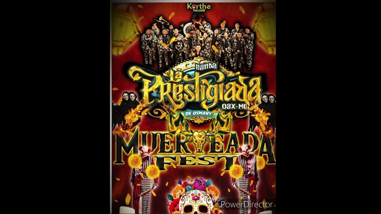 MUERTEADA FEST BANDA LA PRESTIGIADA   DE OSMANY