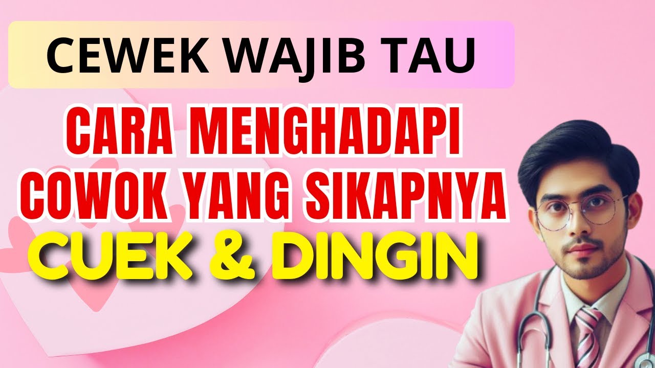 CARA MENGHADAPI COWOK CUEK
