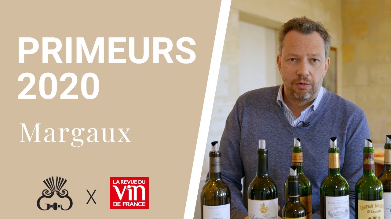 Vins de Bordeaux - Primeurs 2020 - Margaux