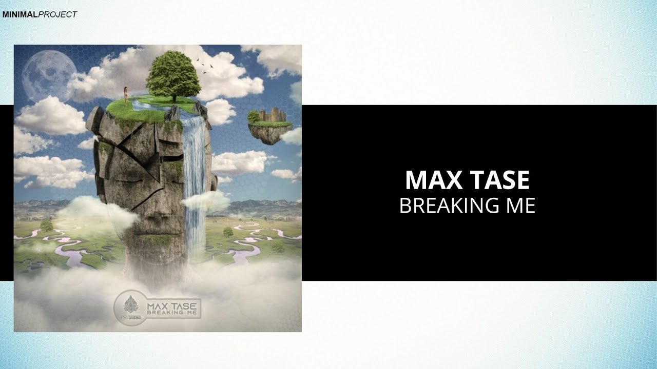 Max Tase - Breaking Me [Free Download]
