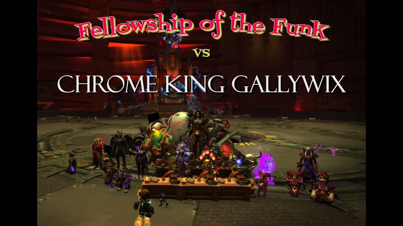 Heroic Gallywix VS Fellowship of the Funk