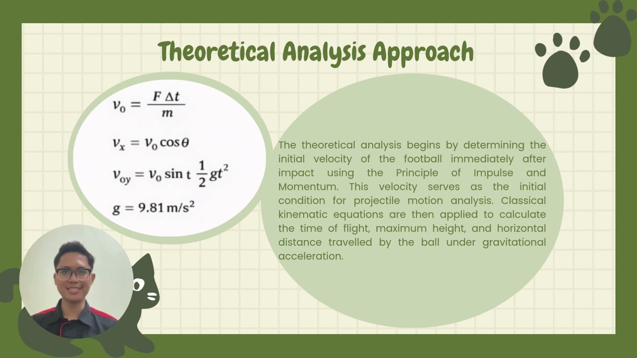 GROUP 8 DYNAMICS - PROJECTILE MOTION ANALYSIS OF A FOOTBALL USING KINEMATICS & DYNAMICS PRINCIPLES