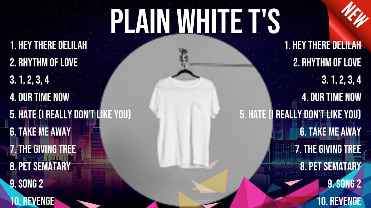 Plain White T's - Greatest Hits Full Album - Best Songs Collection 2024