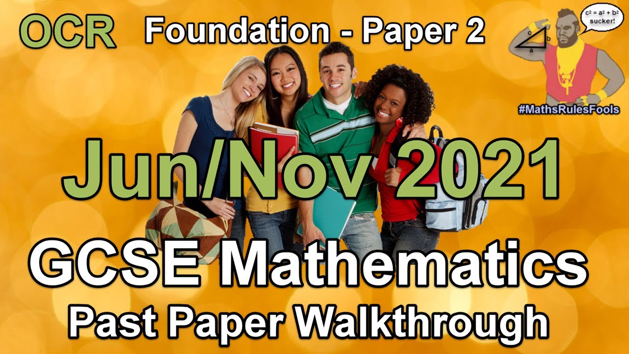 OCR GCSE Maths June 2021 / November 2021 Paper 2 Foundation Tier Walkthrough