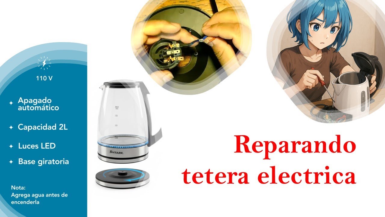 Reparando tetera electrica, jarra electrica.