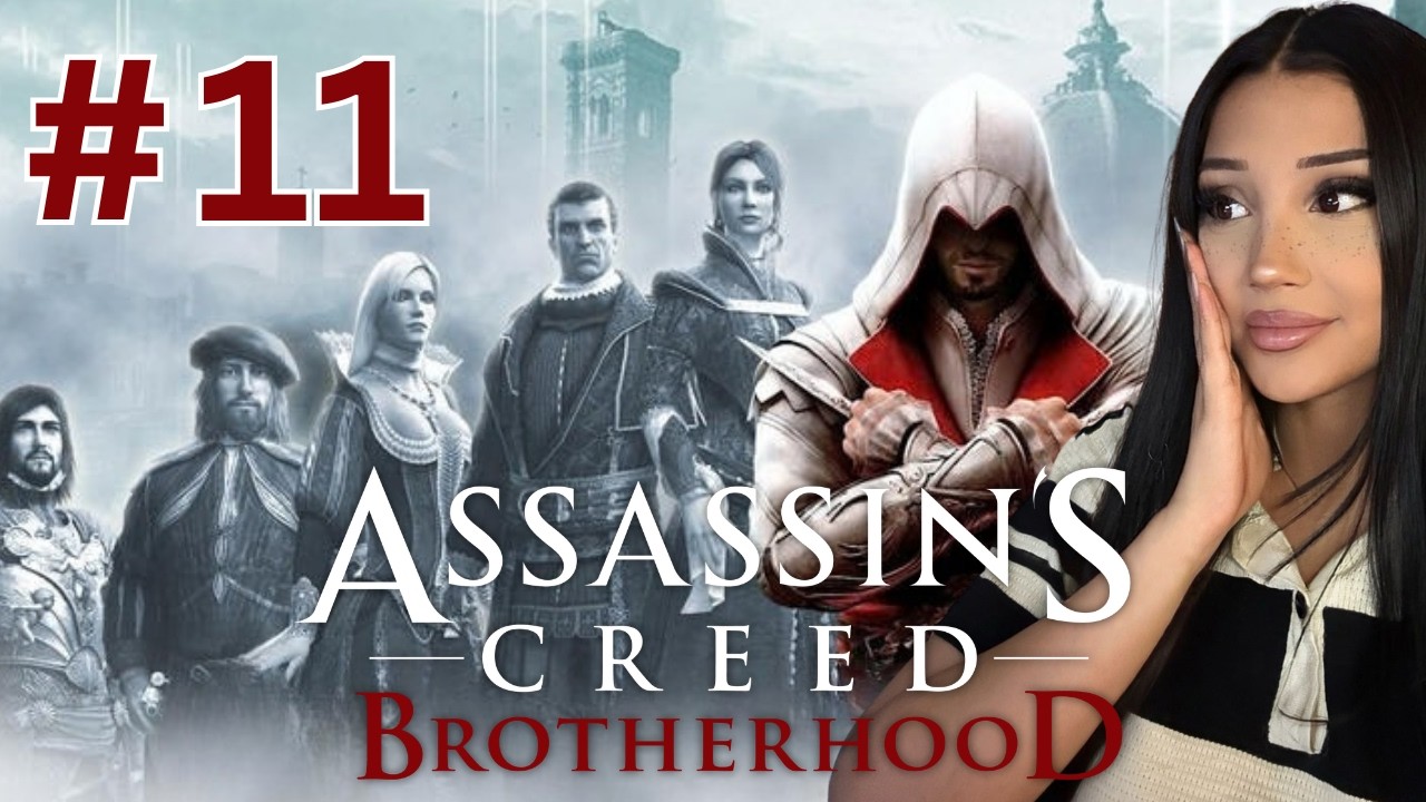 Part 11 – Assassin's Creed Brotherhood – Elquaria Plays