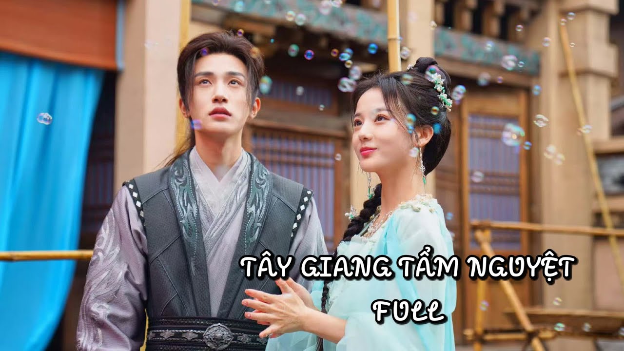 [FULL] Mật thám trọng thương được cô chủ tiệm vải cứu mạng  -《TÂY GIANG TẨM NGUYỆT》Vietsub