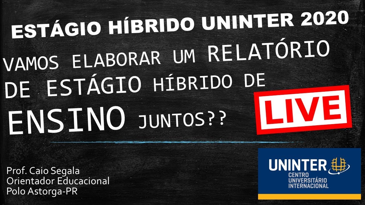 VAMOS ELABORAR UM RELATÓRIO DE ESTÁGIO HÍBRIDO DE ENSINO JUNTOS??
