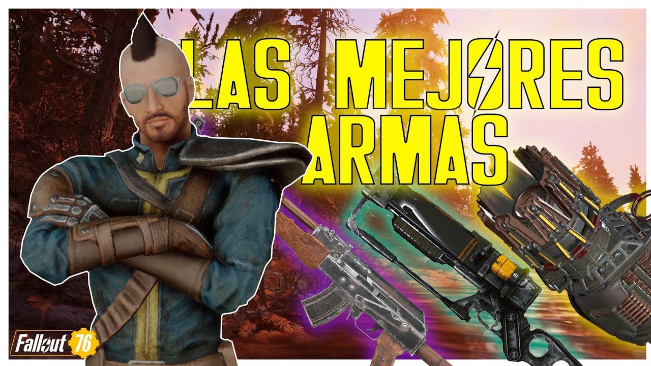 Mejores armas | Fallout 76