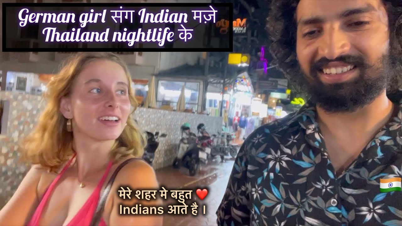 German girl with Indian enjoying Thailand night places of Khaosan , Bangkok | Thailand Hindi vlog