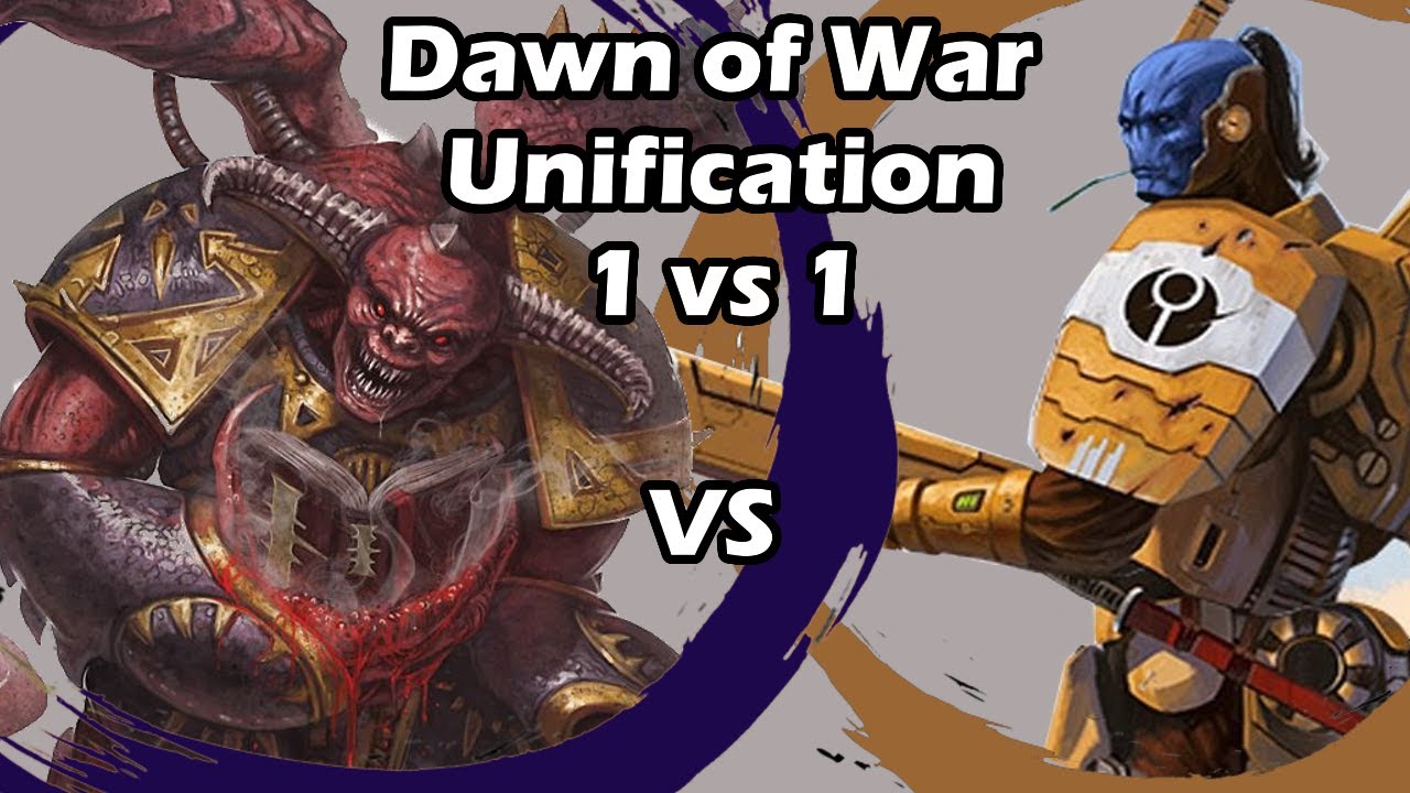 Dawn of War Unification: 1 vs 1 Tau Empire (Vrax) vs Chaos Demons (Korn Champ)
