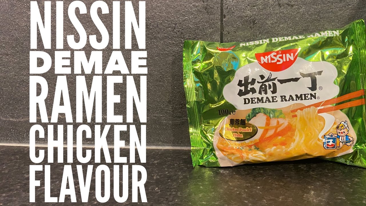 Nissin Demae Ramen Chicken Poulet Huhn , ニッシン出前ラーメンチキンチキンフーン