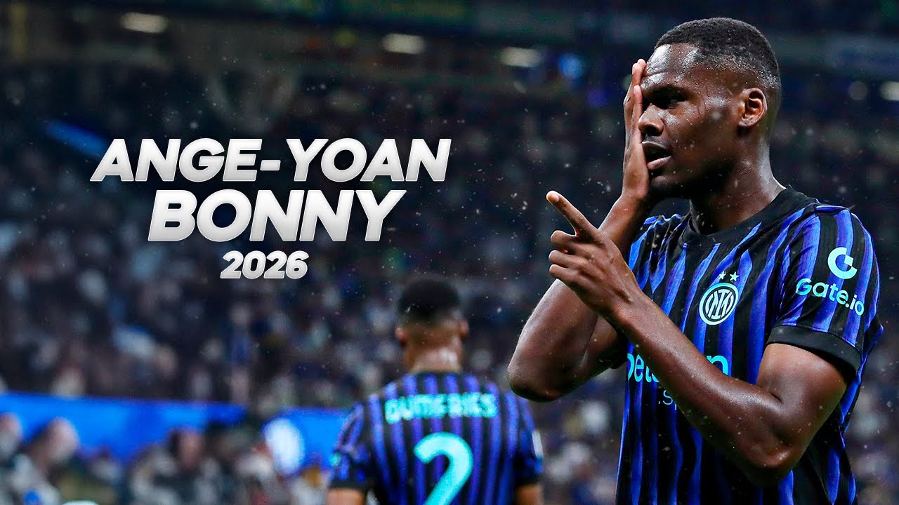 Ange-Yoan Bonny - Dominant Striker 2026ᴴᴰ