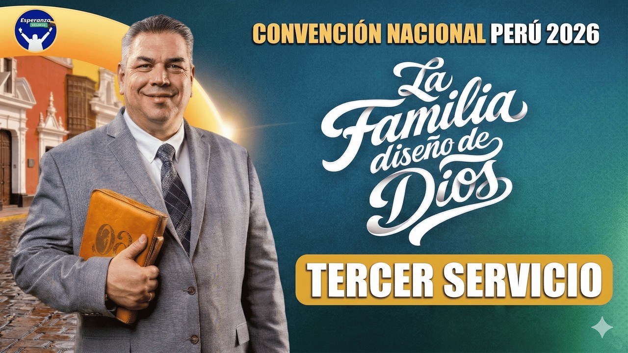 TERCER SERVICIO | CONVENCIÓN NACIONAL PERÚ 2026 | BETHEL TELEVISION | MOVIMIENTO MISIONERO MUNDIAL