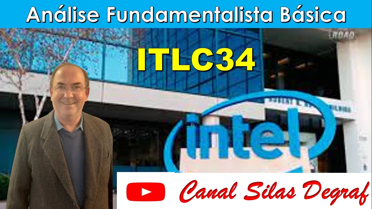 ITLC34 - INTEL CORPORATION. ANÁLISE FUNDAMENTALISTA BÁSICA. PROF. SILAS DEGRAF