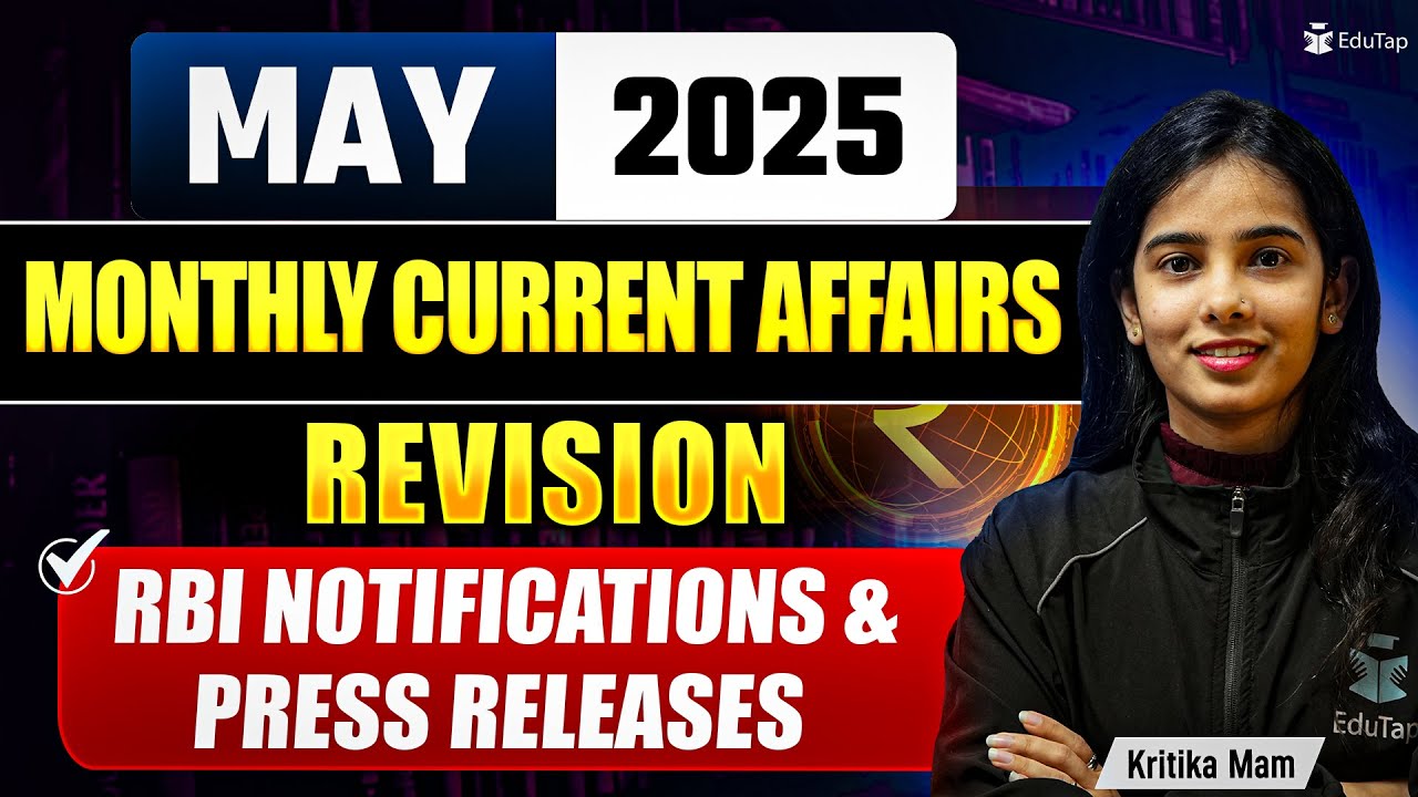 May 2025 Monthly Current Affairs | RBI Notifications & Press Releases Revision General Awareness