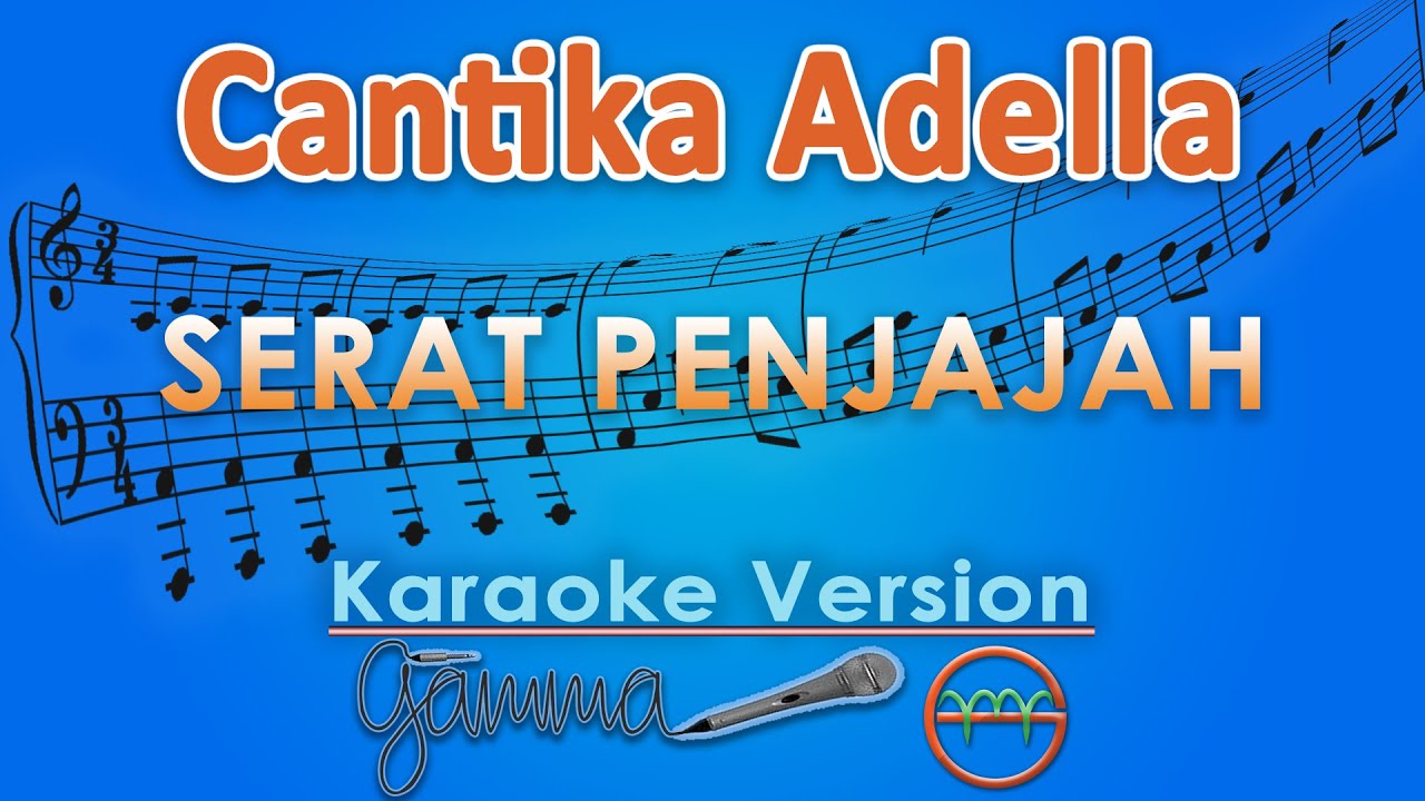 Cantika Adella - Serat Penjajah (Karaoke) by GMusic