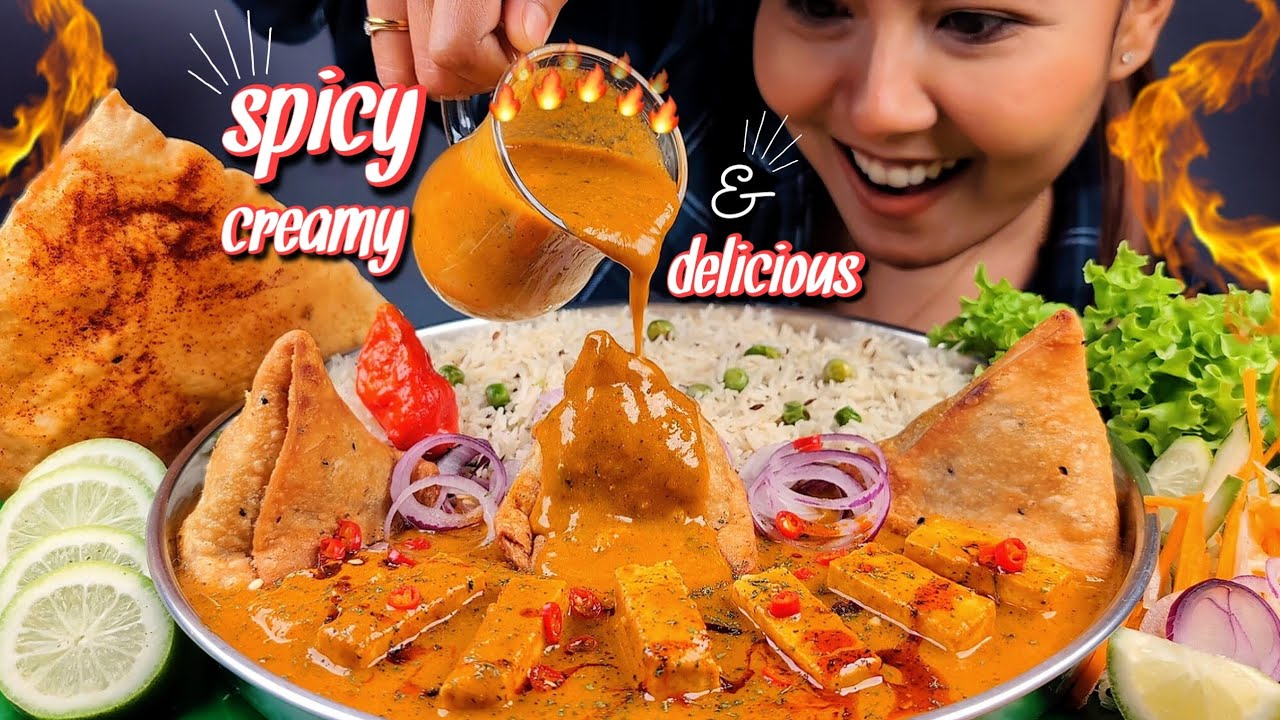 COOKING & EATING SPICY PANEER BUTTER MASALA WITH SAMOSA DRIZZLED WITH EXTRA GRAVY & MATAR PULAO 