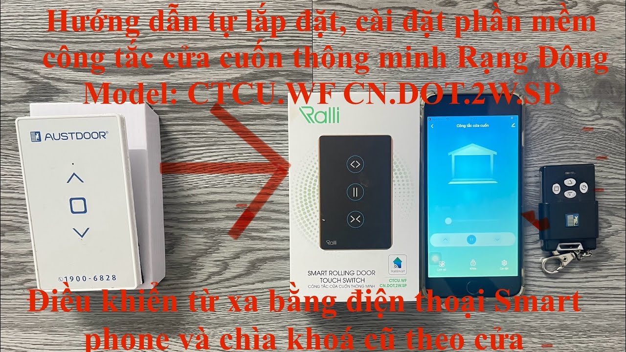 Hướng dẫn tự lắp,cài đặt công tắc cửa cuốn thông minh Rạng Đông Wifi-Bluetooth CTCU.WF CN.DOT.2W.SP