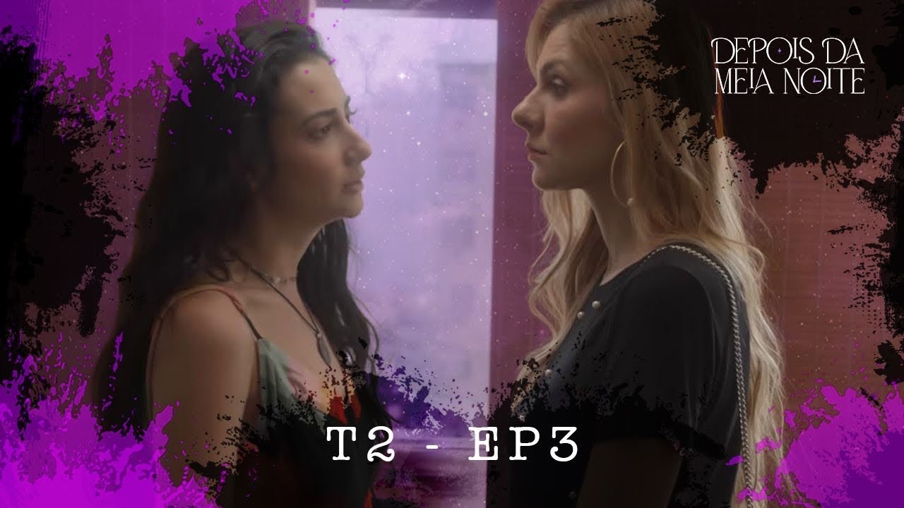 Depois da Meia Noite T2XEP3 