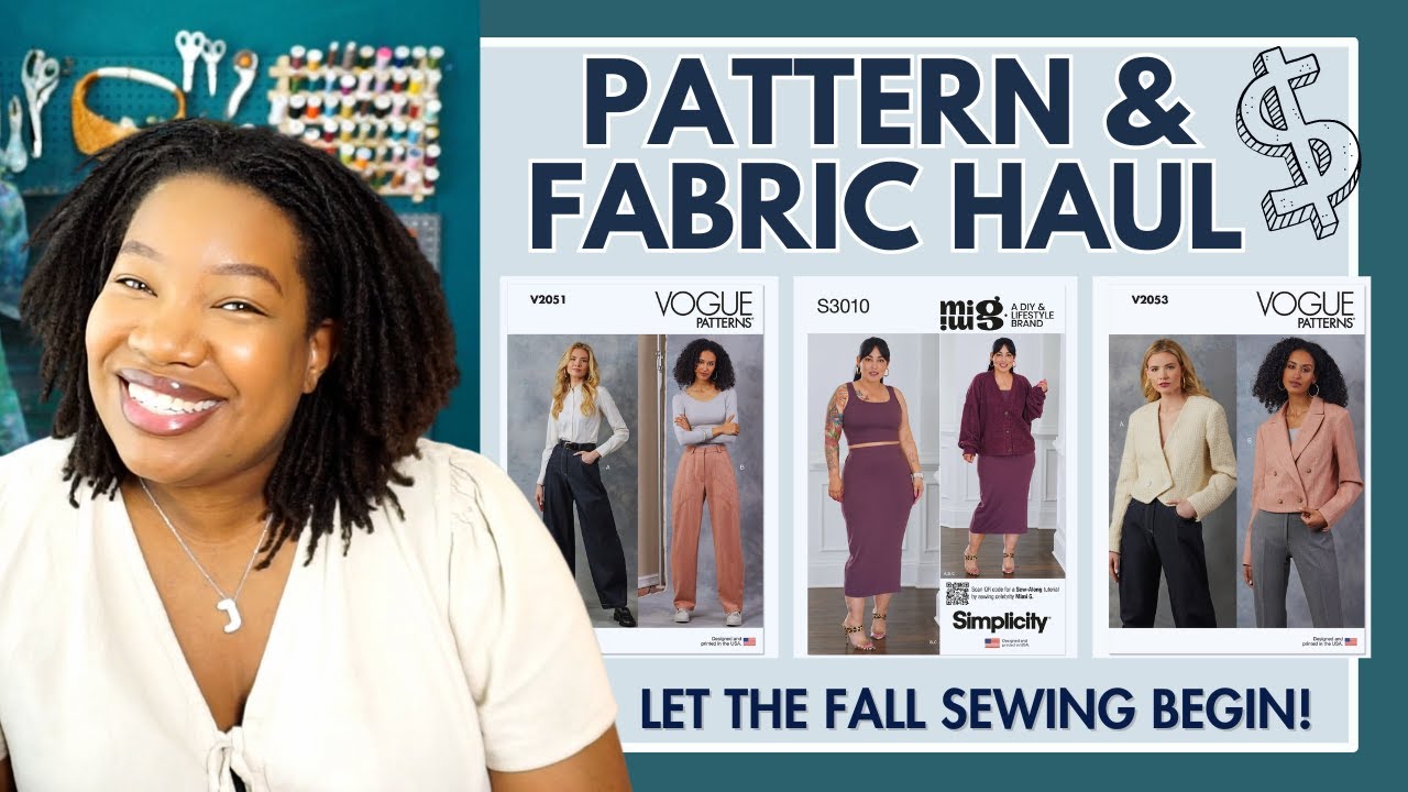 End of Summer and Early Fall Sewing Haul!