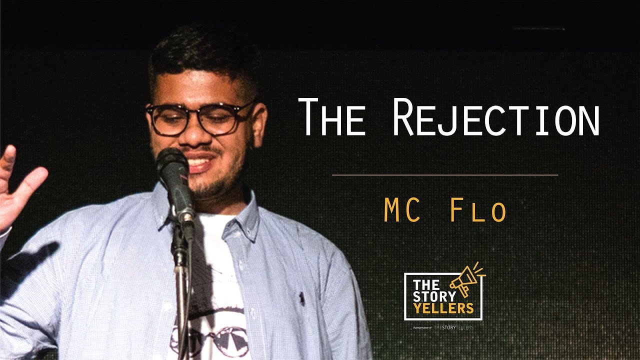 The Storyyellers:The Rejection - Mc Flo(Rapper)