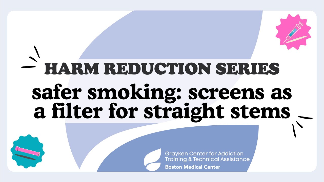 Safer smoking: Screens as a filter for straight stems