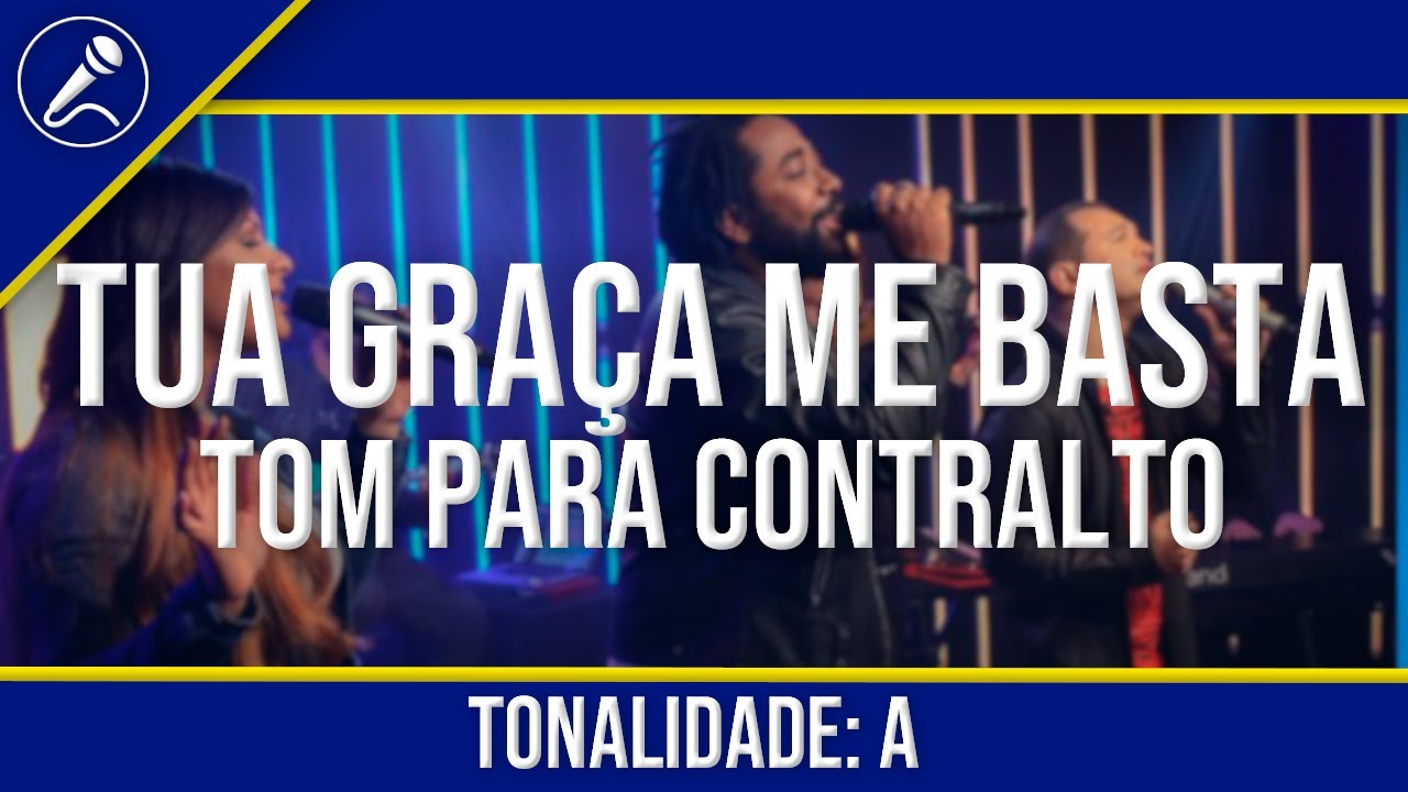 Tua Graça Me Basta (Davi Sacer) Playback Tom Feminino com Letra (CONTRALTO)