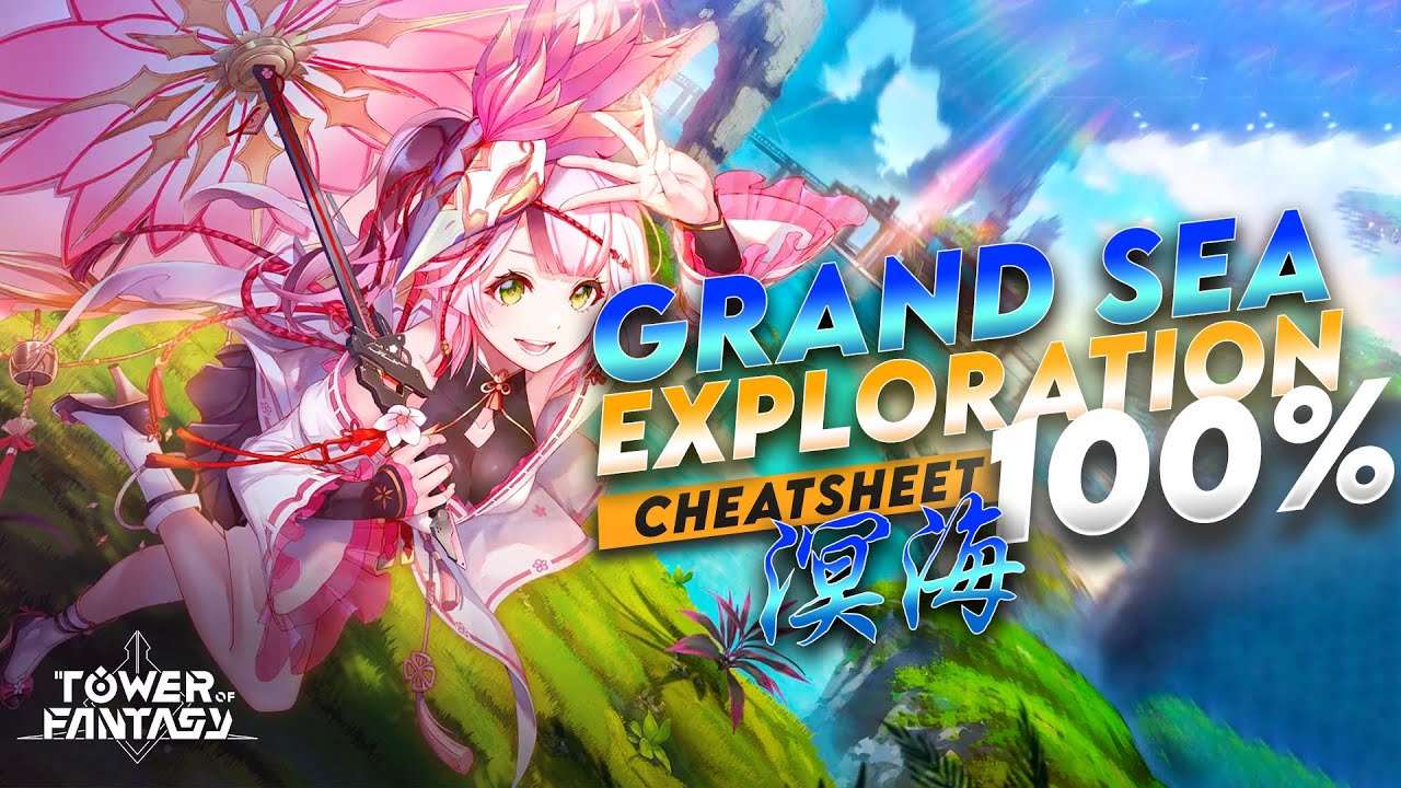 The Grand Sea Island 溟海 100% Exploration 2.4 | Tower of Fantasy
