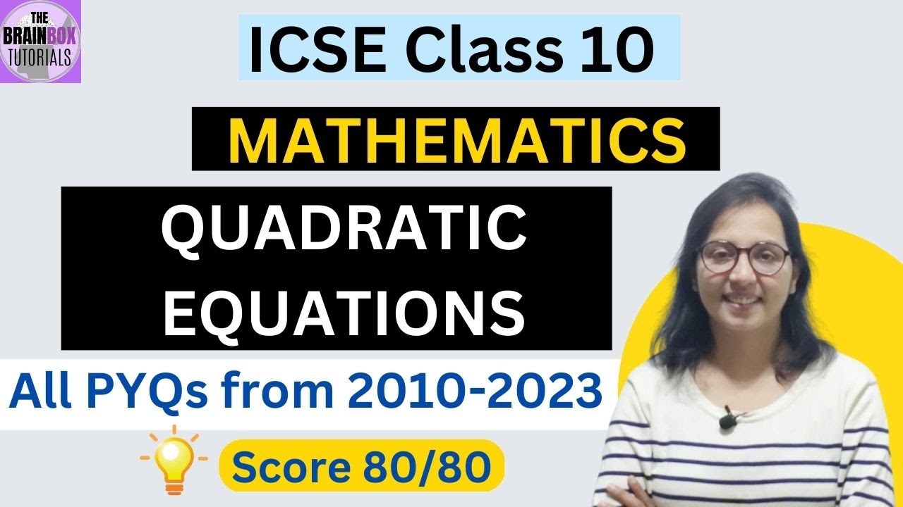 ICSE Cass 10 Maths Previous Years Questions Solution Quadratic Equations PYQs