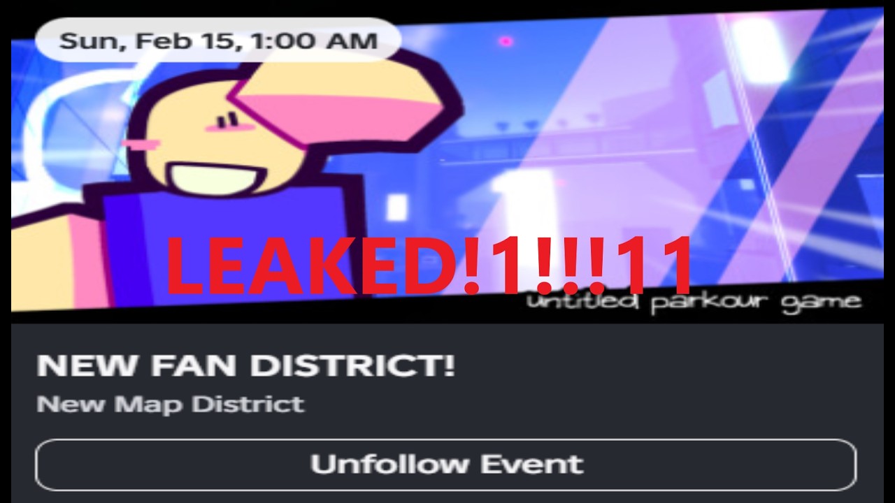 FAN TOWER DISTRICT REAL LEAK!1!!!(NOT CLICKBAIT)