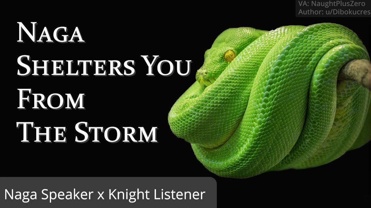Naga Shelters You From The Storm [M4A] [Hypnosis] [Fantasy] [Naga x Knight] [Sleep Aid?]