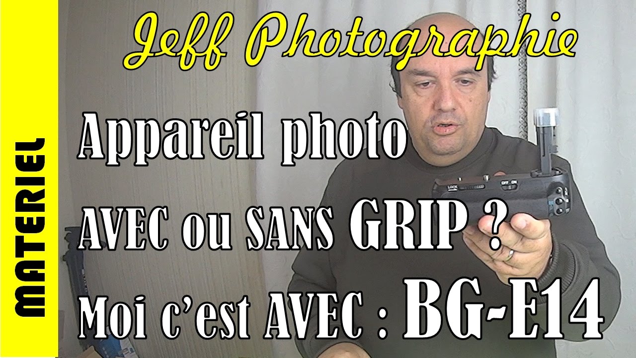 Matériel - Reflex avec Grip ou sans Grip ? Grip BG-E14 pour Canon 70D et 80D - Episode n°110
