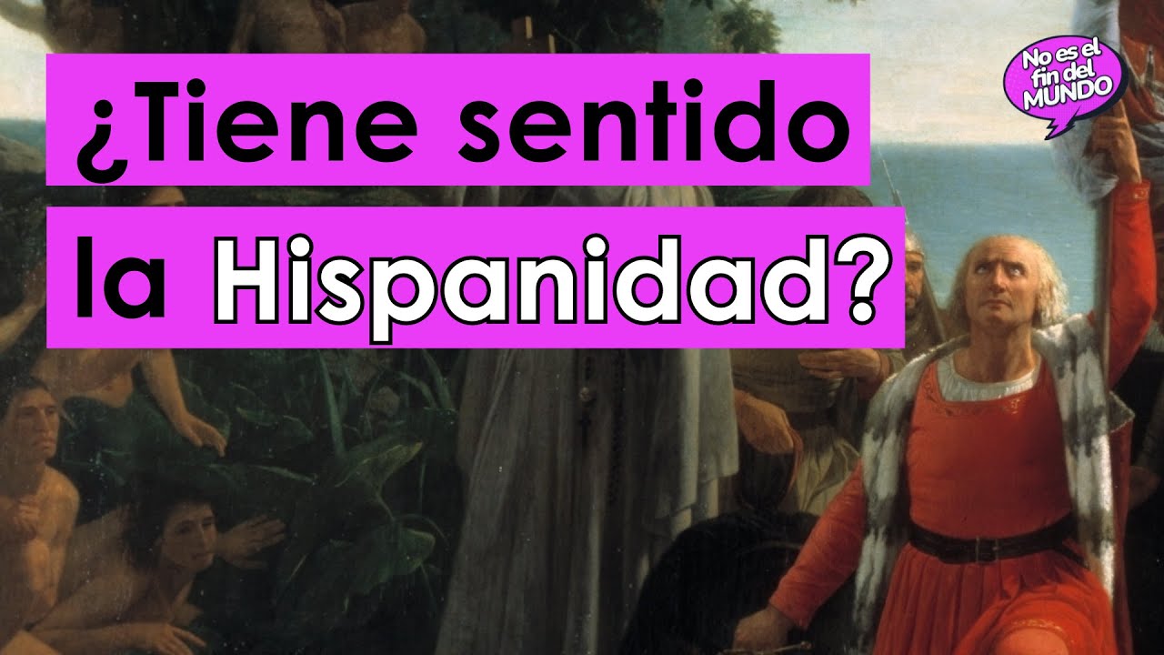Desentrañando la Hispanidad 🗺️ | El Orden Mundial