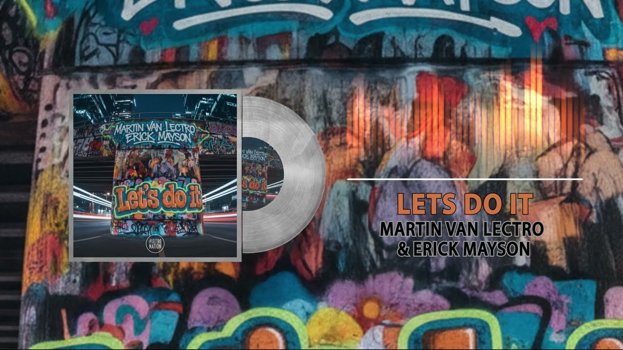Martin van Lectro & Erick Mayson - Lets Do It