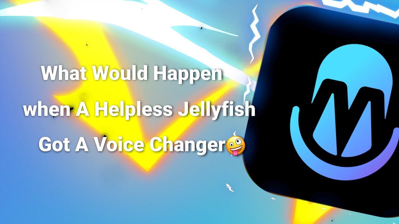 When A Jellyfish Got A Voice Changer | iMyFone MagicMic