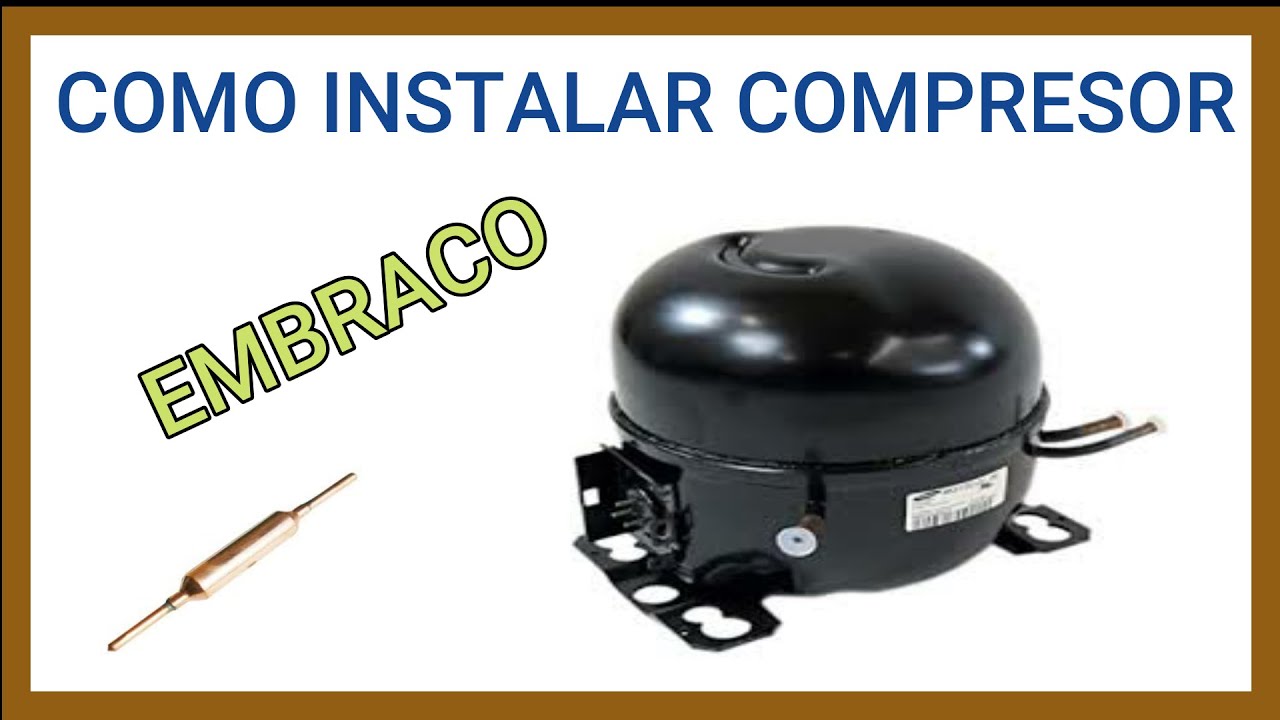 👉 Como Instalar Compresor de Refrigerador